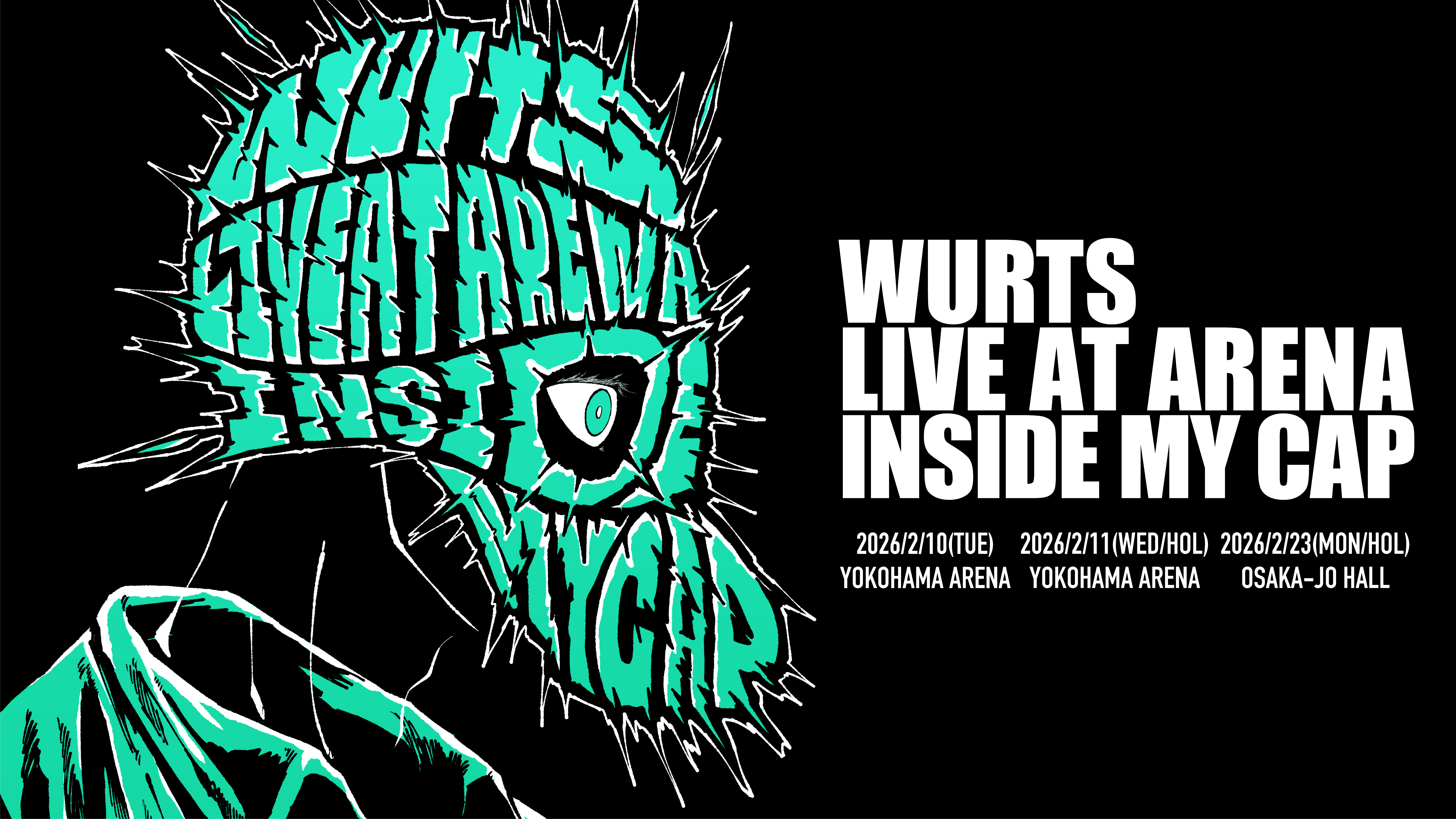 WURTS LIVE ATARENA -INSIDE MY CAP-
